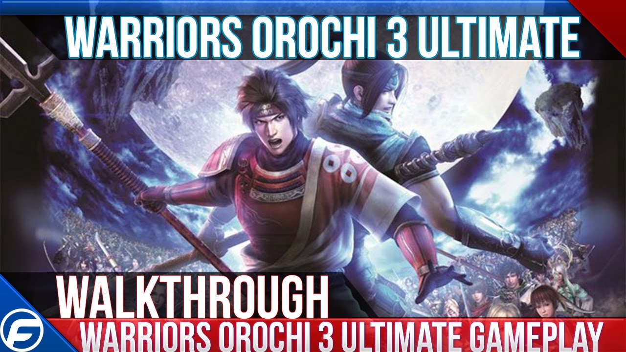 warriors orochi 3 ultimate guide